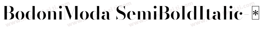 BodoniModa SemiBoldItalic字体转换
